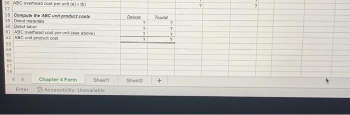 and enter formulas in all cells that contain question marks. Enter formulas