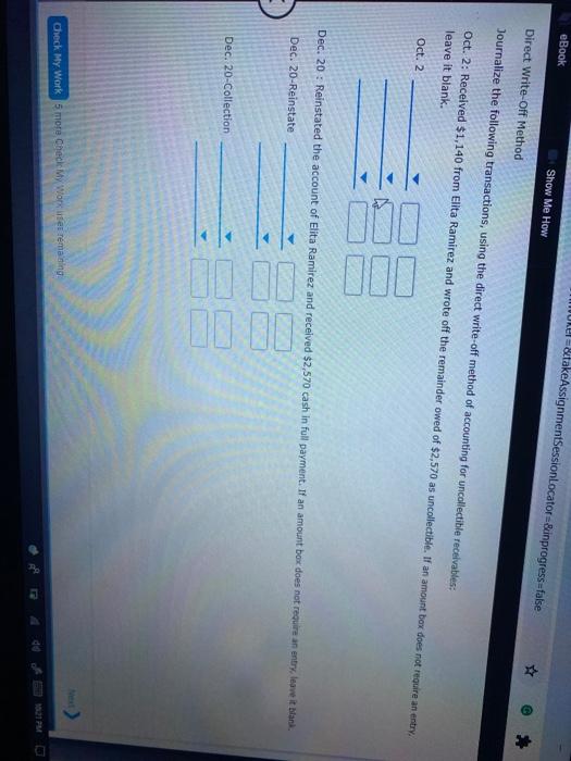  WWLET=&takeAssignmentSessionLocator=&inprogress=false eBook Show Me How Direct Write-Off Method Journalize the following