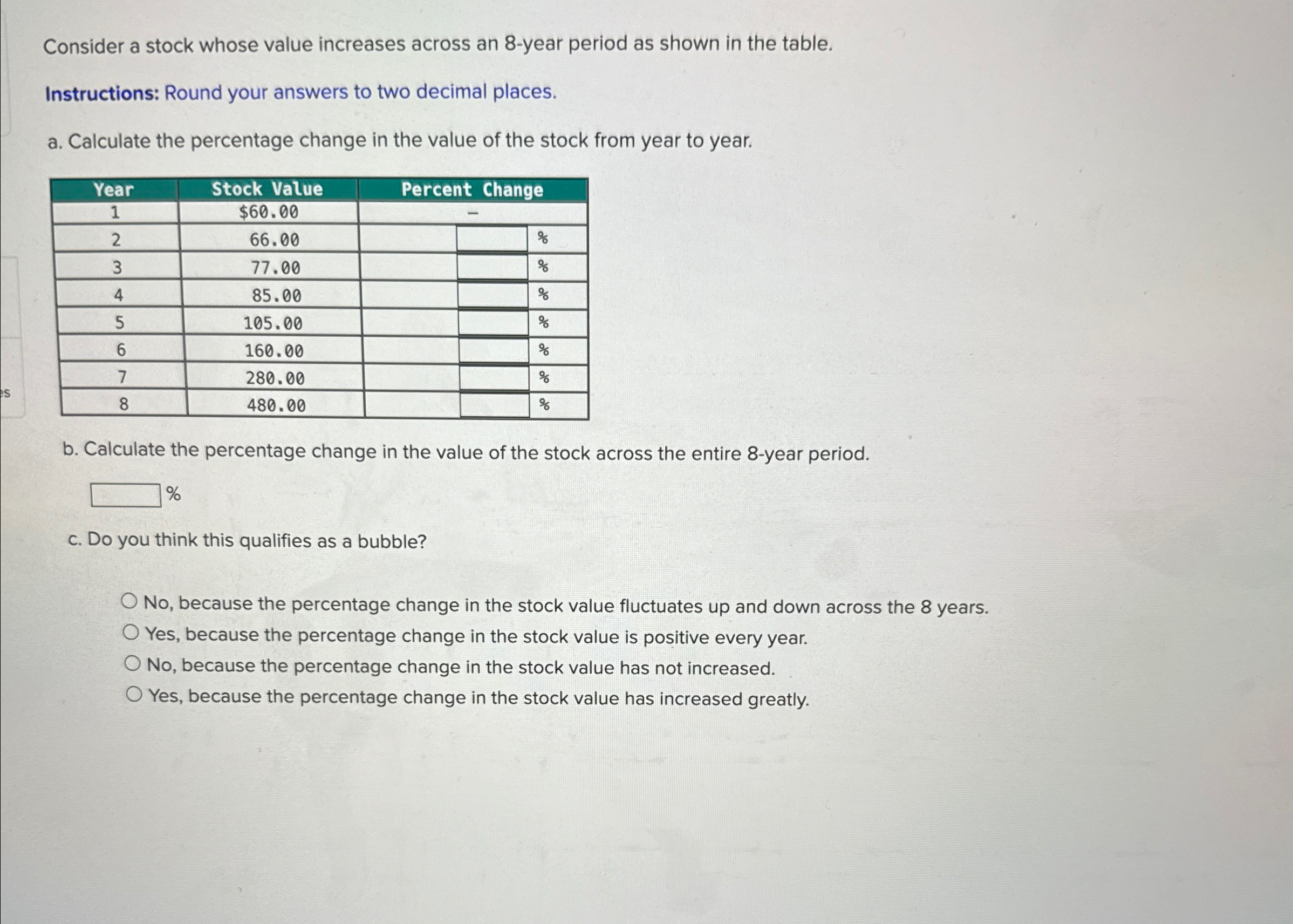 Consider a stock whose value increases across an 8-year period as
