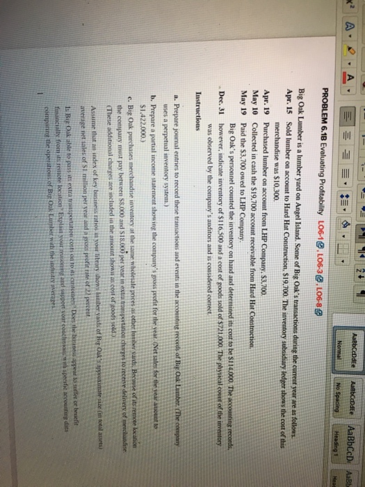  Evaluating profitability Plz help 2 AaBbCcDdEe AaBbCcD AaBb L06-1.LO6-3.L06-8 Big Oak