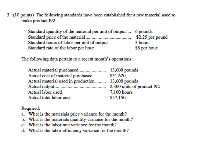  3. (10 points) The following standards have been established for a