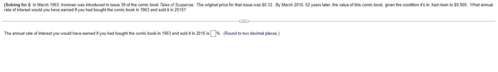  (Solving for i) In March 1963, Ironman was introduced in issue