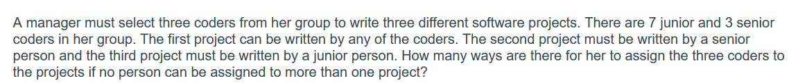 A manager must select three coders from her group to write