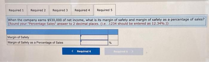 60 percent of sales. Erin Shelton, Inc., earned $830,000 in profit last