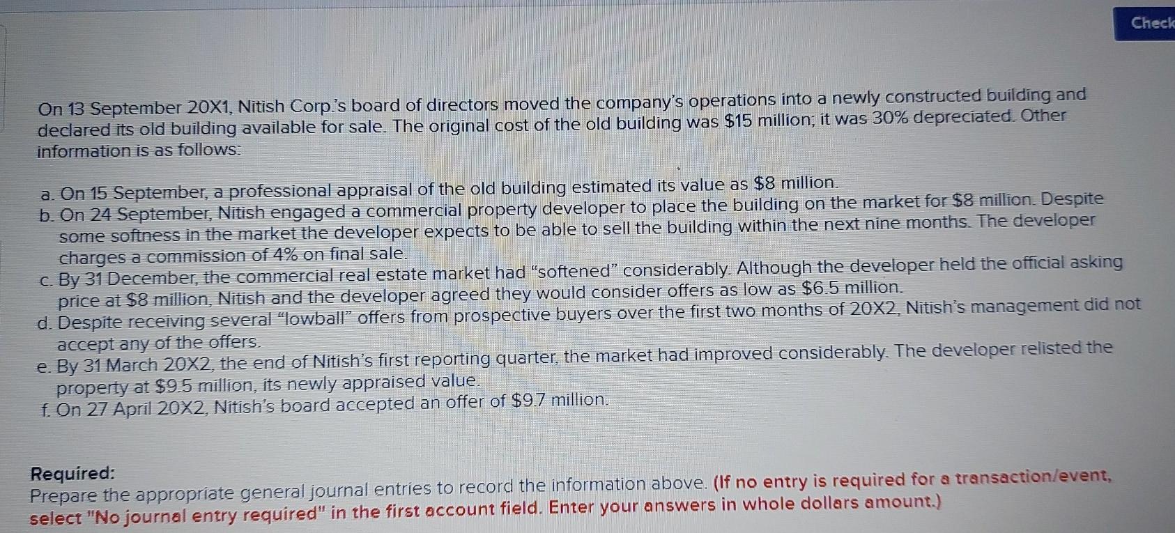  Check On 13 September 20X1. Nitish Corp.'s board of directors moved