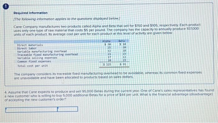 unavoidable and have been allocated to products based on sales dollars. Assume