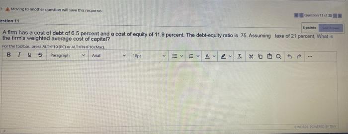  Moving to another question will save this response. Quention 11 of