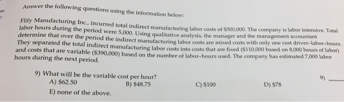  er the following questions using the information below: Answer es Flify
