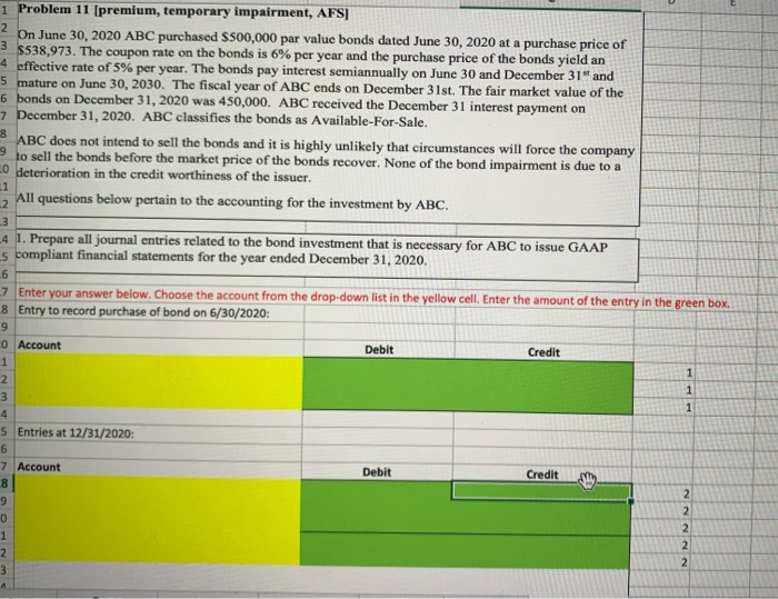 2 1 Problem 11 (premium, temporary impairment, AFSI 2 On June