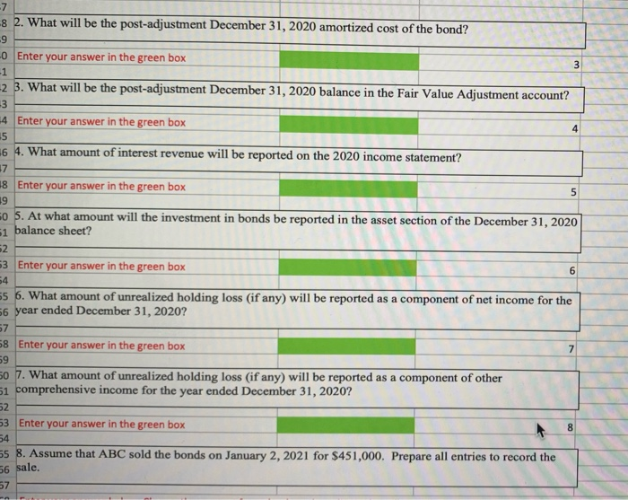 30, 2020 ABC purchased $500,000 par value bonds dated June 30, 2020