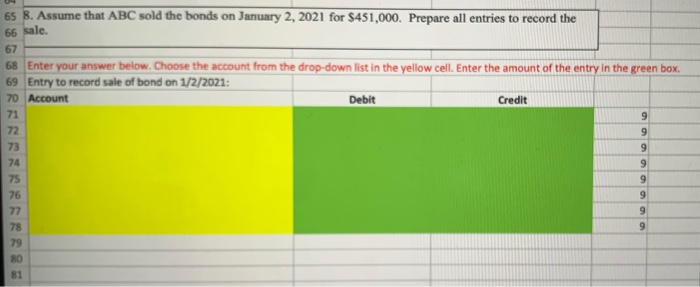 at a purchase price of 3 $538,973. The coupon rate on the