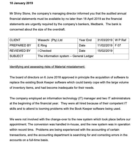 THAT FOLLOW: Your firm has recently been appointed as auditor of Wasachi