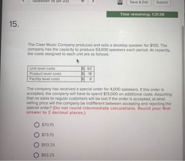  Question 15 (of 22) Save & Exit Submit Time remaining: 1:31:36