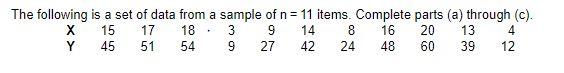 The following is a set of data from a sample of n11