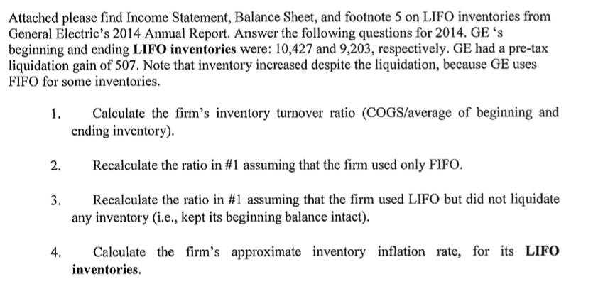 Need help with question 4 Attached please find Income Statement, Balance Sheet,