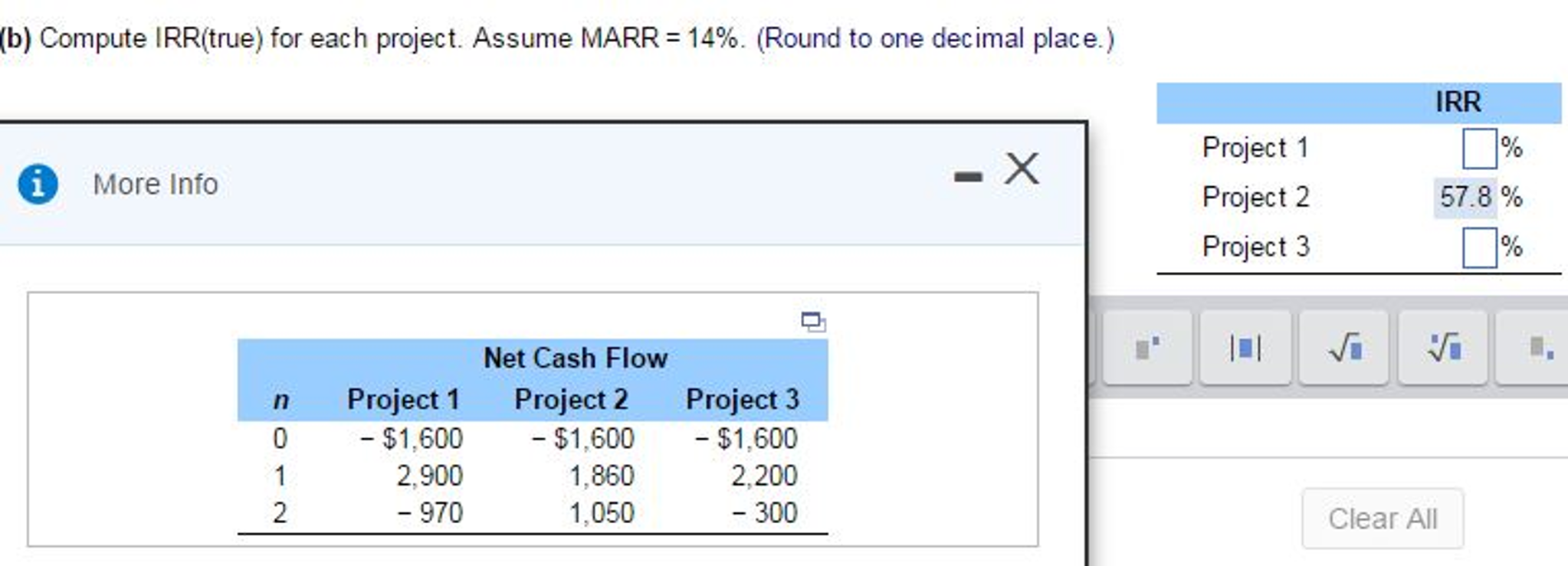 Compute IRR(true) for each project. Assume MARR = 14%. (Round to