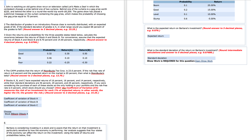  Probability 0.1 0.2 0.1 0.6 Return 1 John is watching an