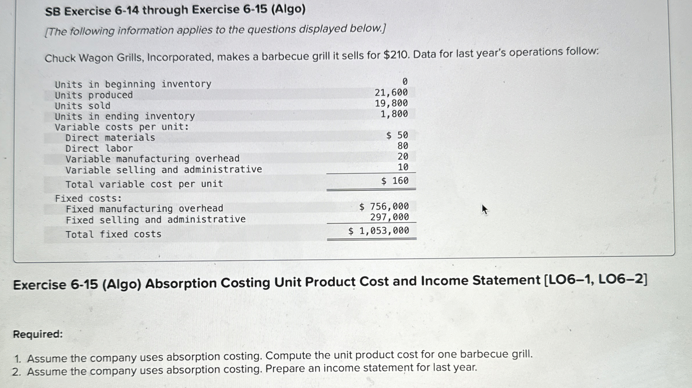  SB Exercise 6-14 through Exercise 6-15(Algo) [The following information applies to