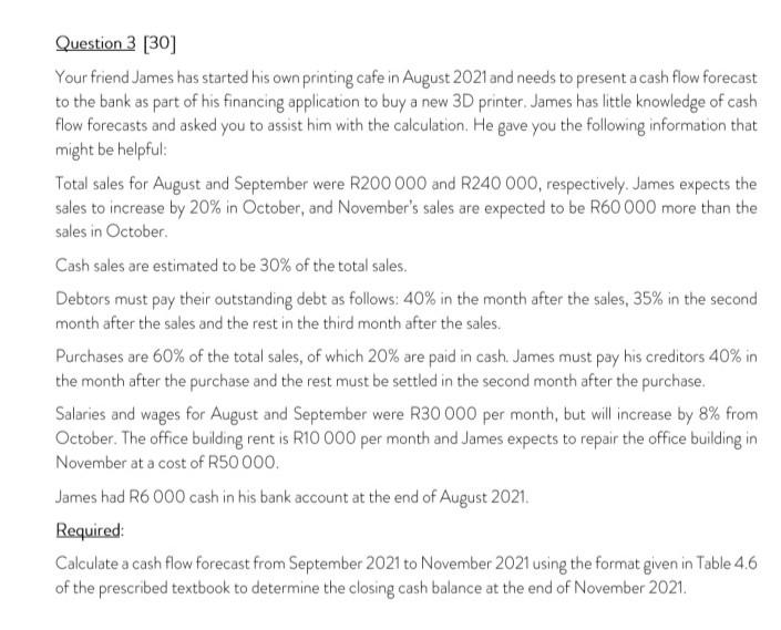  please show your workings on a separate page. Question 3 (30)