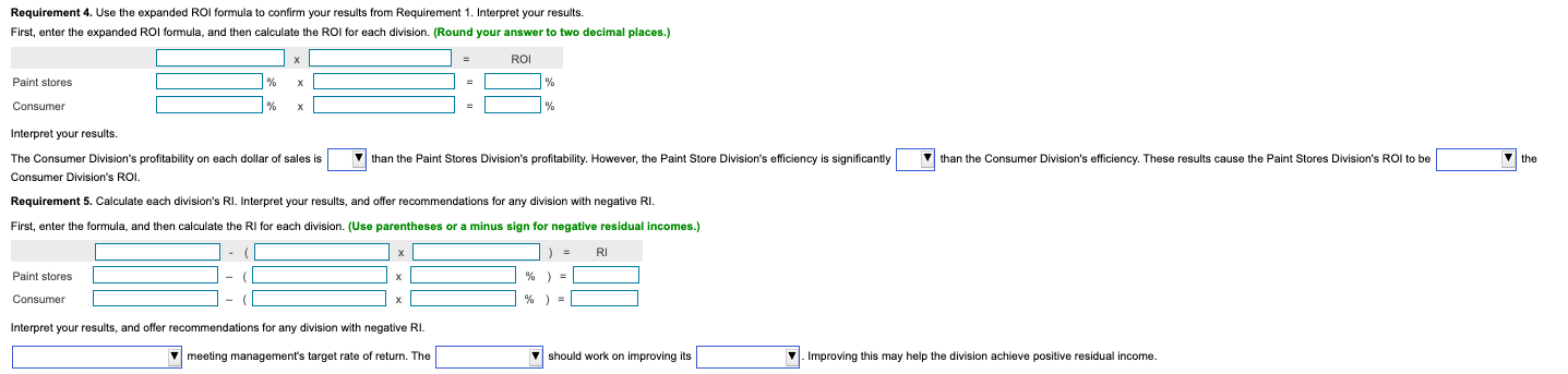 Use the expanded ROI formula to confirm your results from Requirement 1.