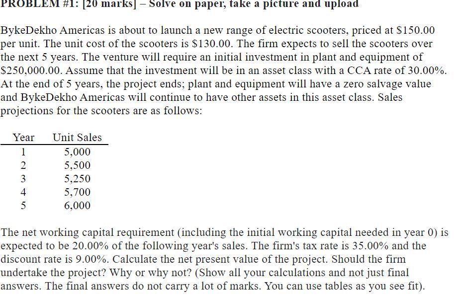  PROBLEM #1: [20 marks] - Solve on paper, take a picture
