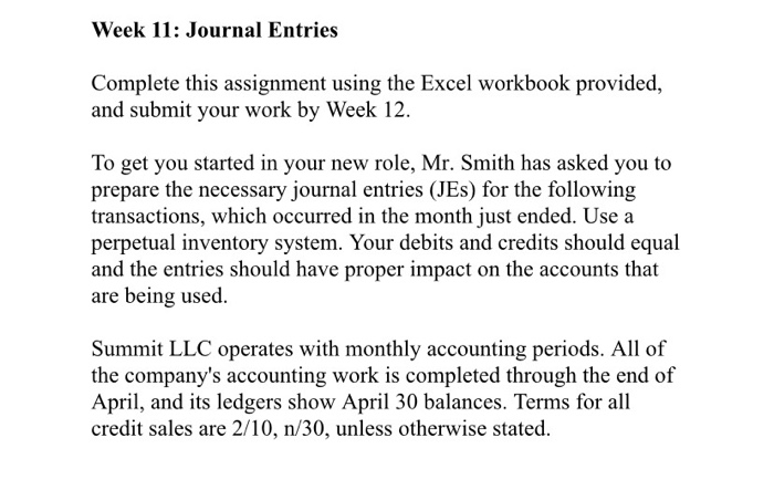  This is the information given to complete the mentioned above Week