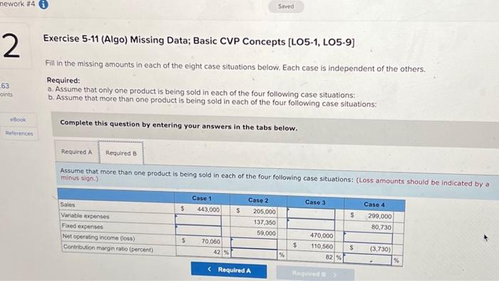 LO5-9] Fill in the missing amounts in each of the eight case