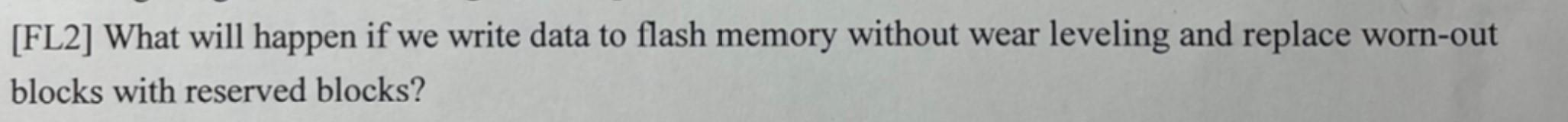  [FL2] What will happen if we write data to flash memory