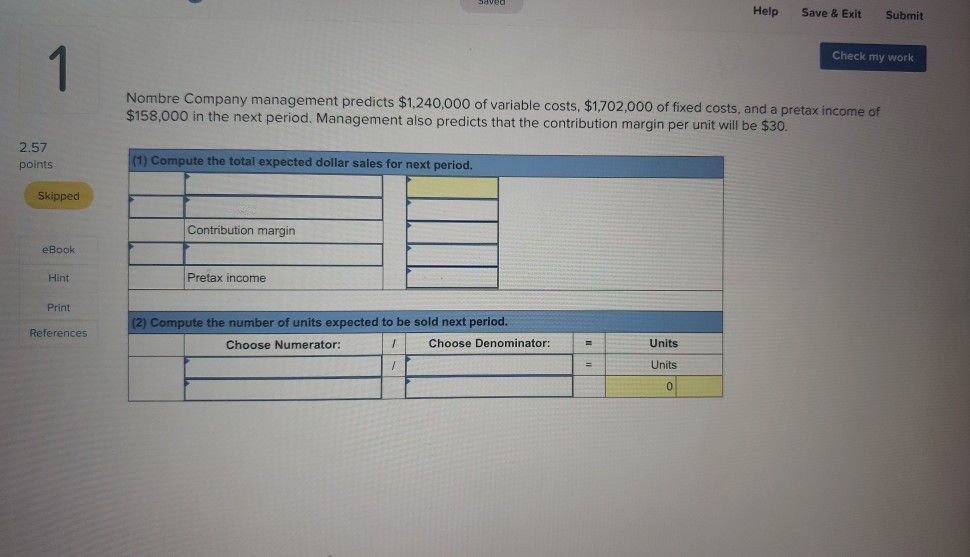  Sava Help Save & Exit Submit Check my work 1 Nombre