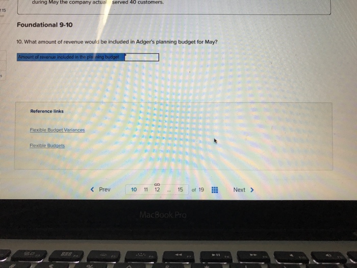 estimated that it would serve 35 customers per month; however during May