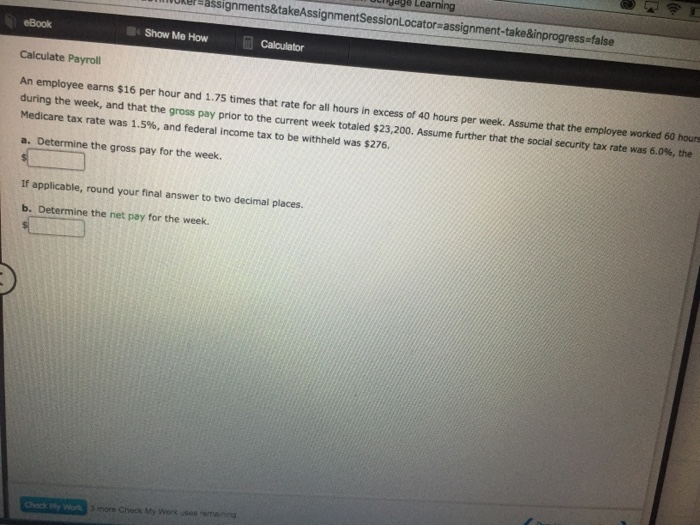  age Learning lulSassignments&takeAssignmentSessionLocator assignment-take&inprogress-false eBook Show Me How Calculator Calculate Payroll