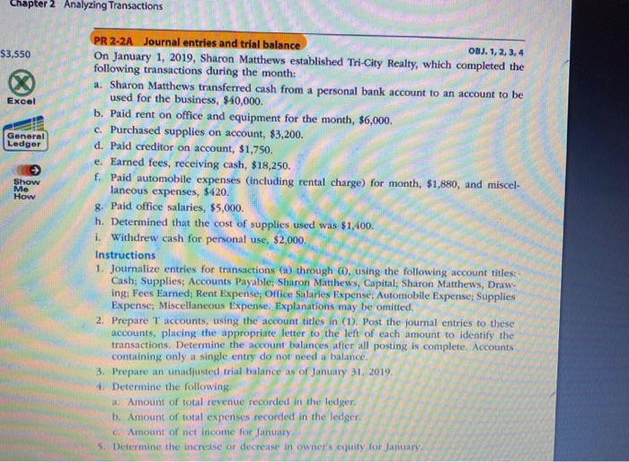  Chapter 2 Analyzing Transactions $3,550 Excel General Ledger Show Me How