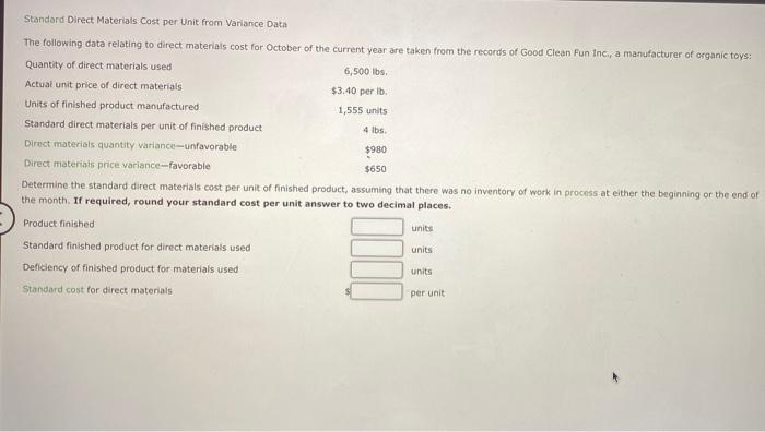  Standard Direct Materials Cost per Unit from Variance Data The following