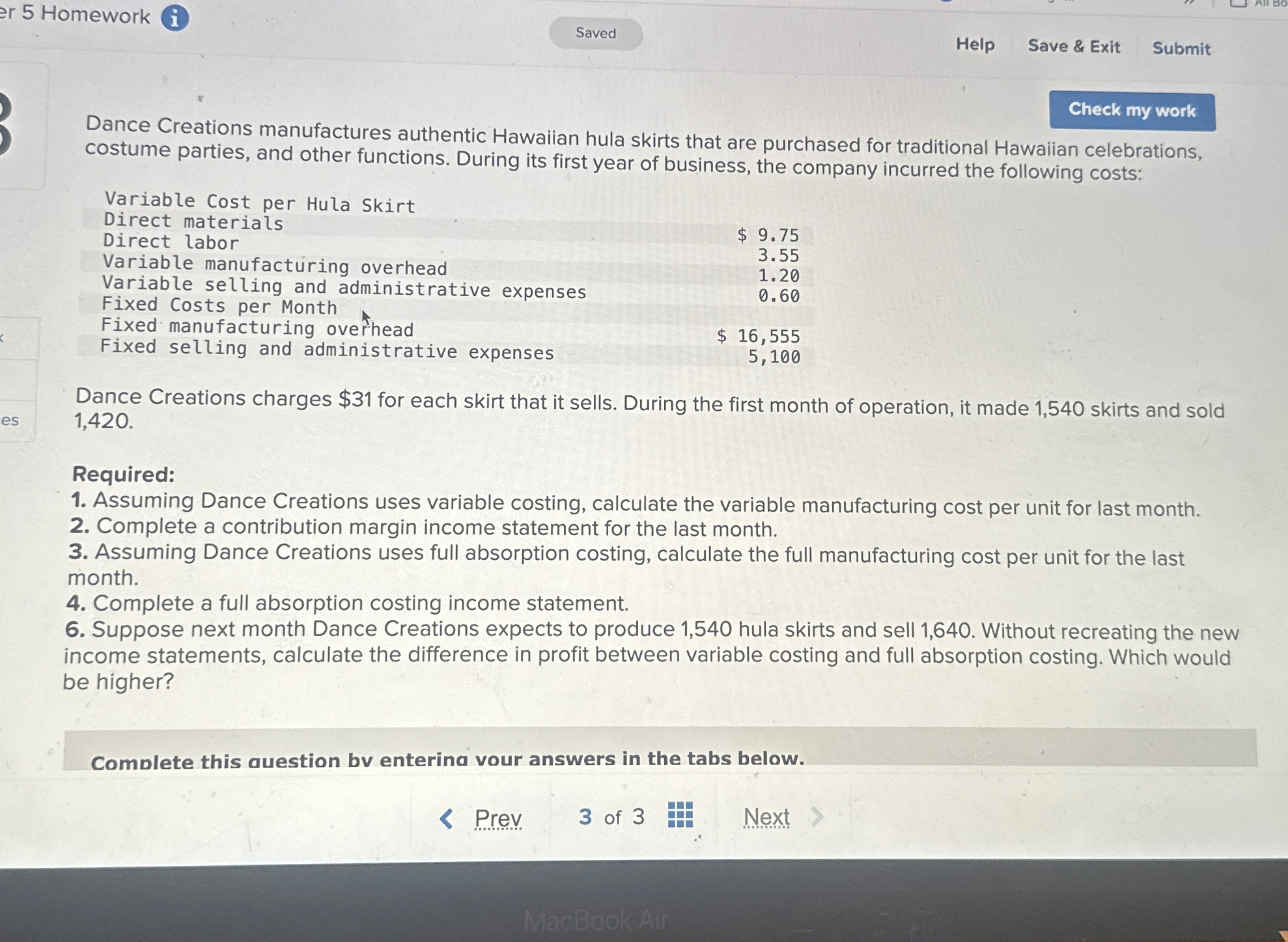  5 Homework (i) Help Save & Exit Submit Dance Creations manufactures