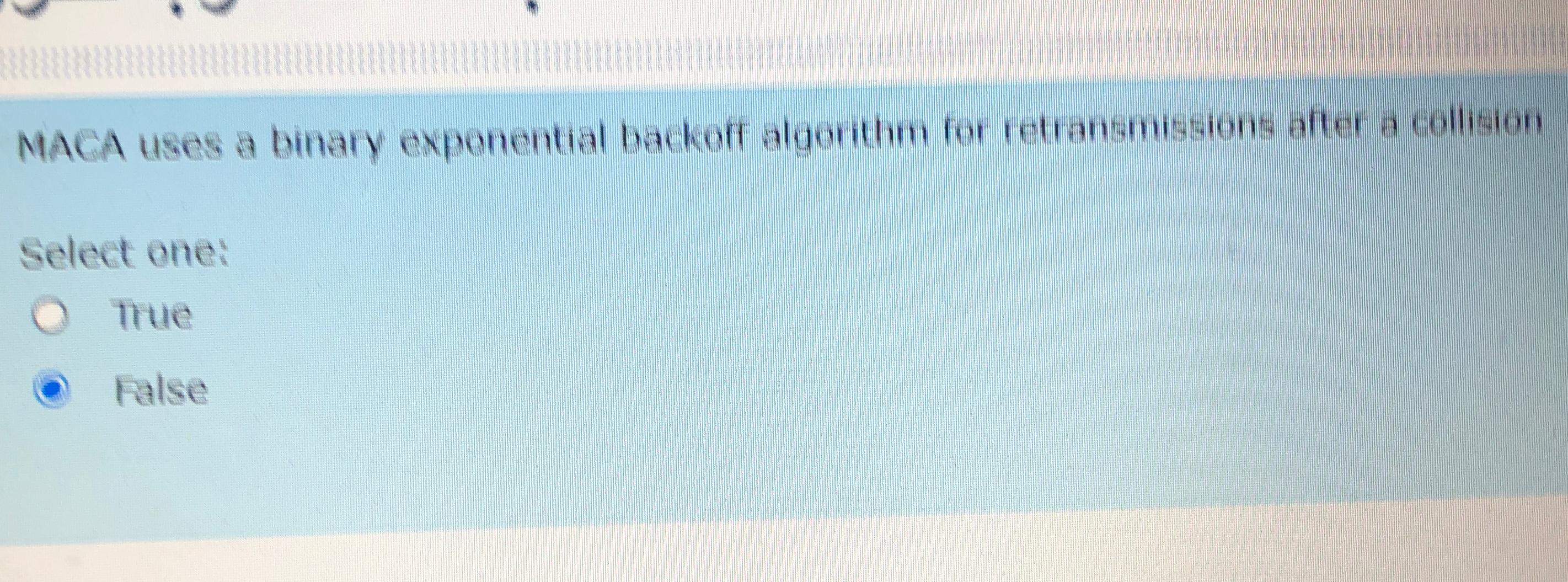  MACA uses a binary exponential backoff algorithm for retransmissions after a