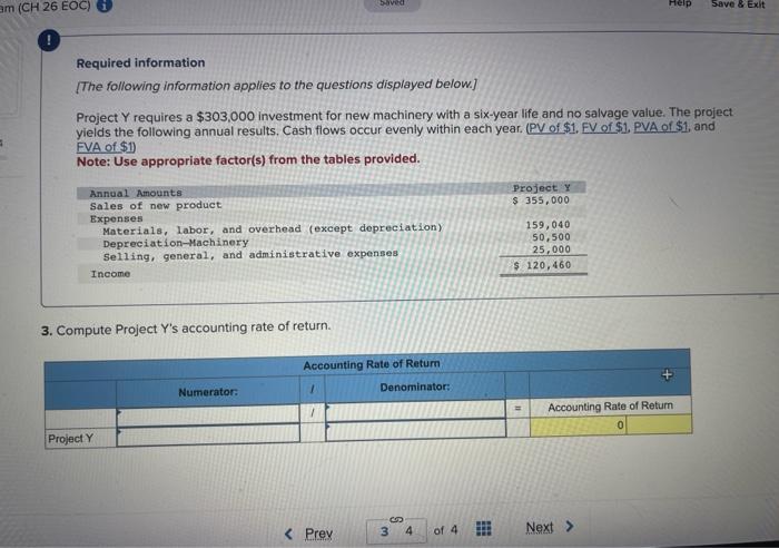 Y requires a $303,000 investment for new machinery with a six-year life