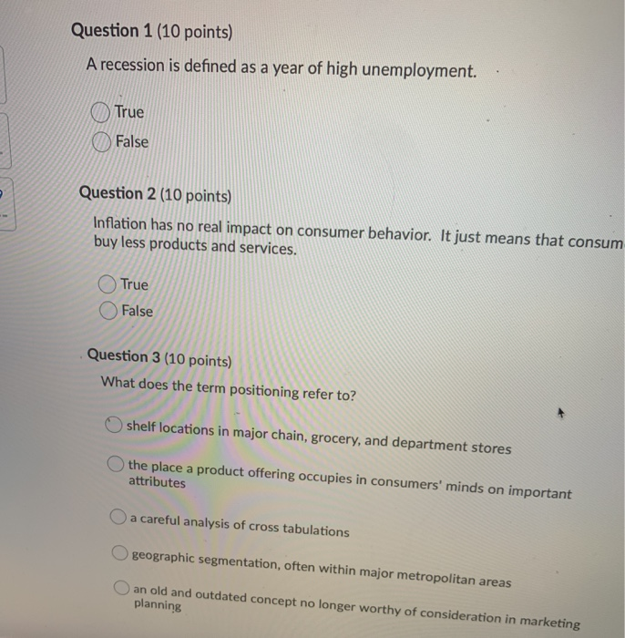  Question 1 (10 points) A recession is defined as a year