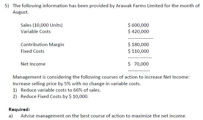 CAN THE QUESTION BE ANSWERED IN A SIMPLE TABLE, PLEASE? 5) The
