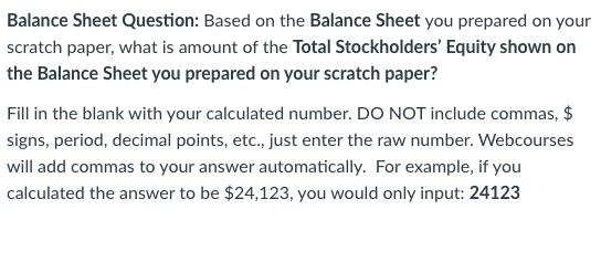  Balance Sheet Question: Based on the Balance Sheet you prepared on