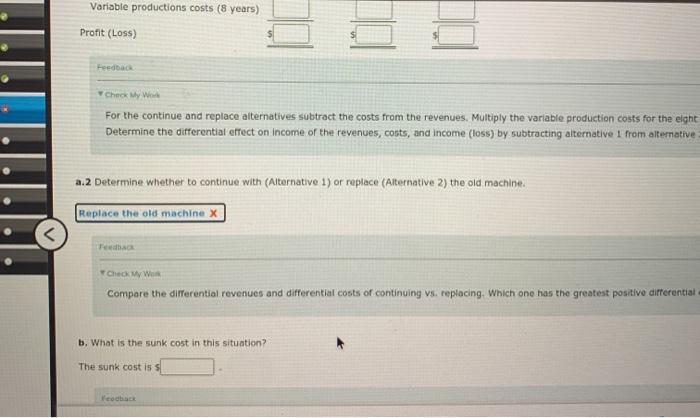 of machinery, which cost 5598,700 and has $350,100 of accumulated depreciation to