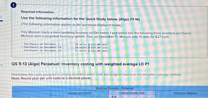  Required informotion Use the following information for the Quick Study below.