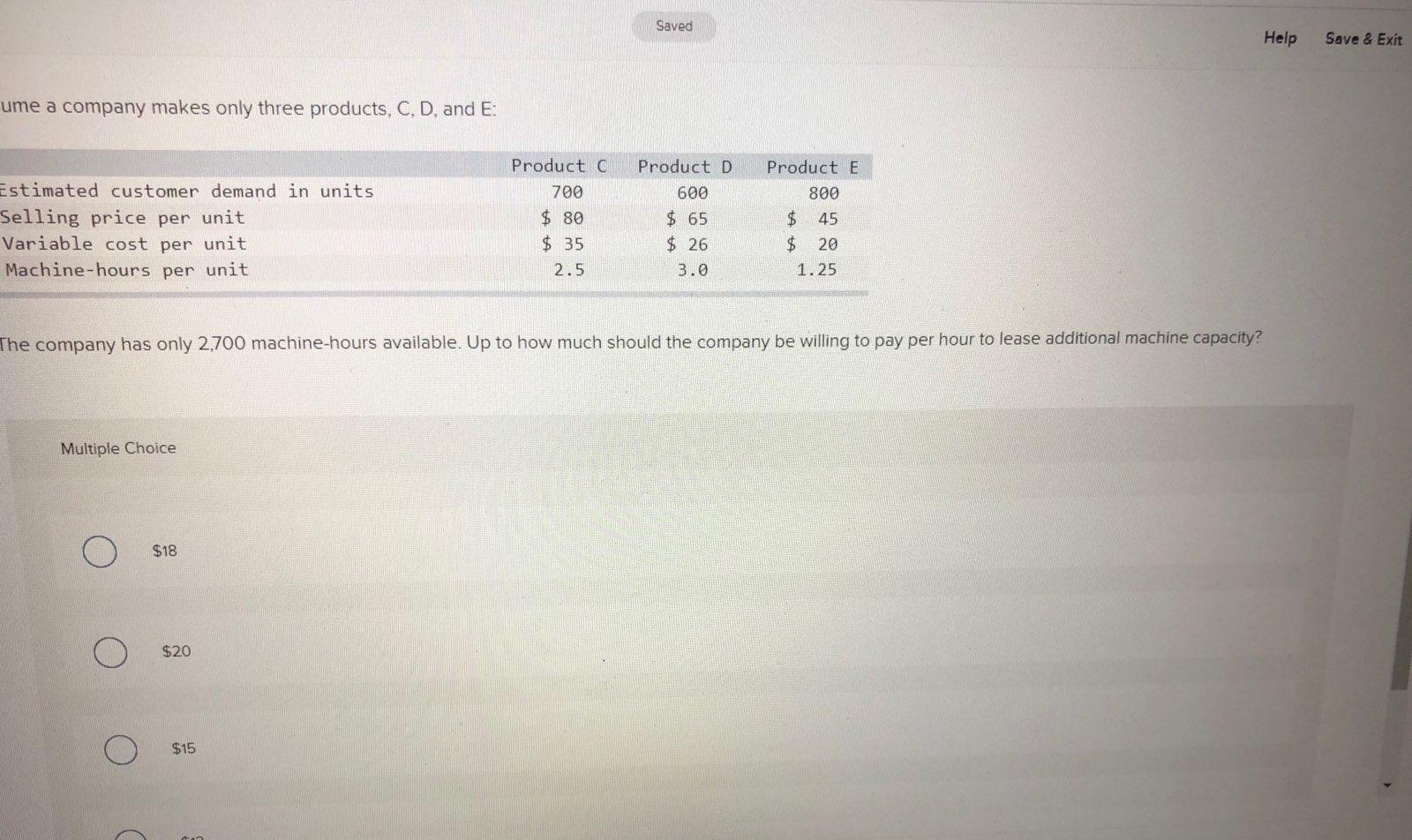  Saved Help Save & Exit ume a company makes only three