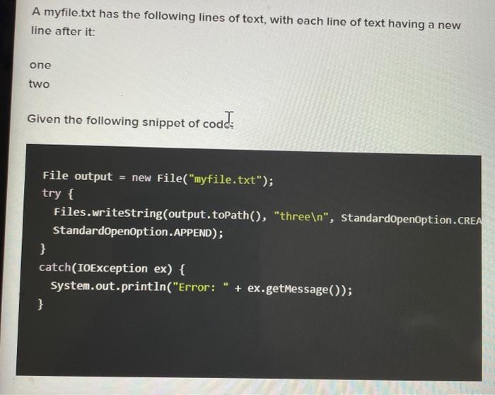 java questions. will leave a like A myfile.txt has the following lines