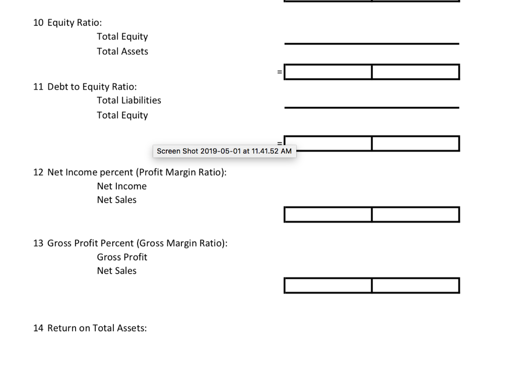 to calculate: 1 Current Ratio 11 2 12 Working Capital Quick Ratio