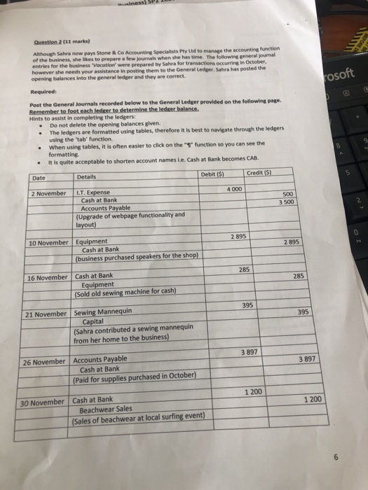  nes BEFORED rosoft - Question 2 (1 marks) Although Sahra now