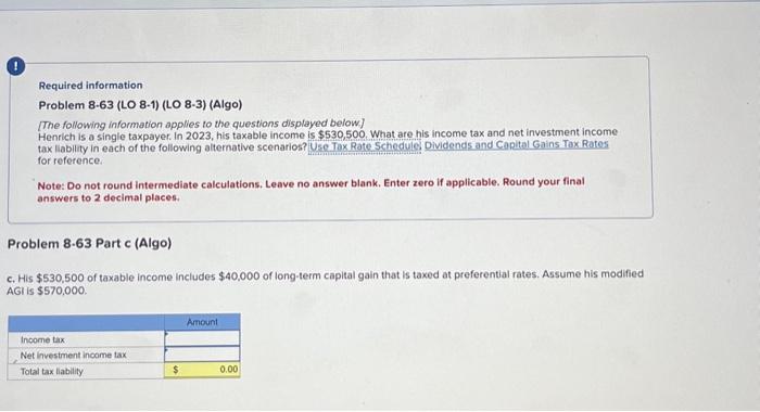 C and D please ASAP Required information Problem 8.63 (LO 8-1) (LO