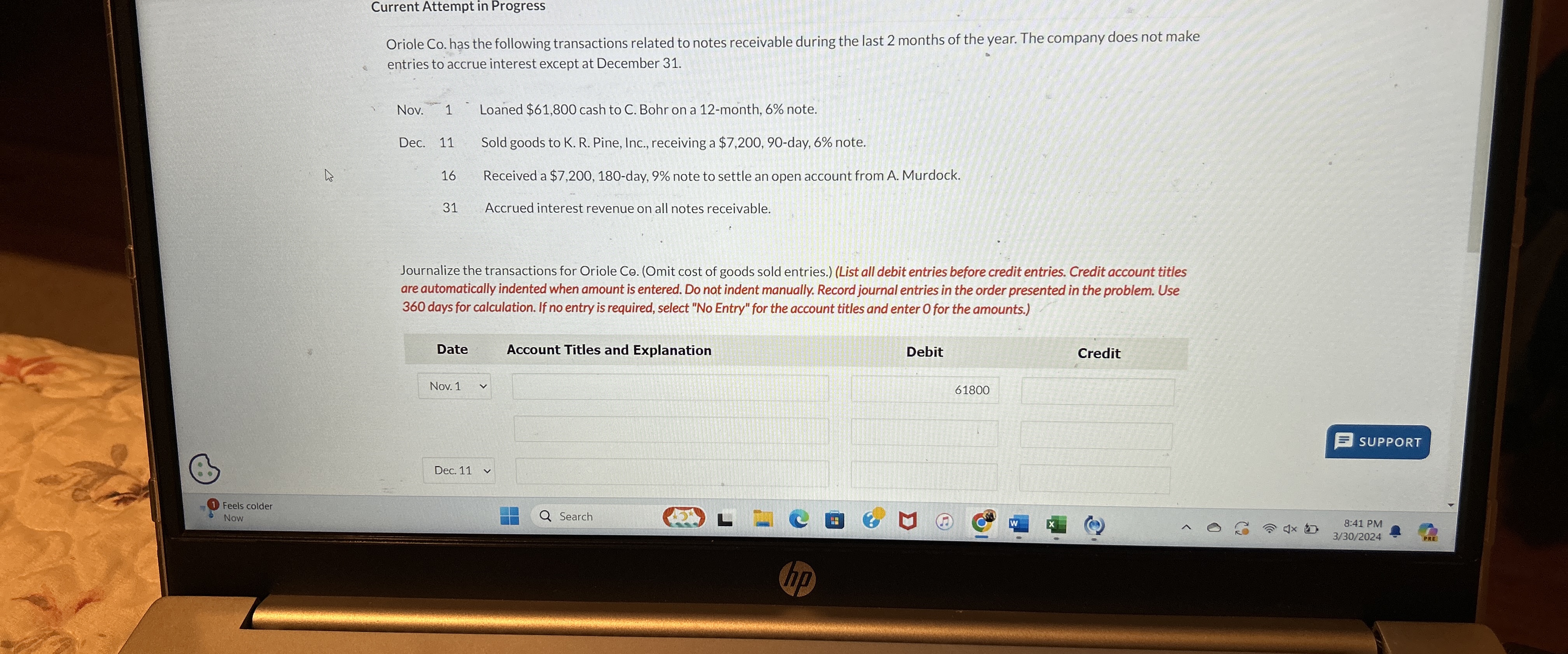  Current Attempt in Progress Oriole Co. has the following transactions related