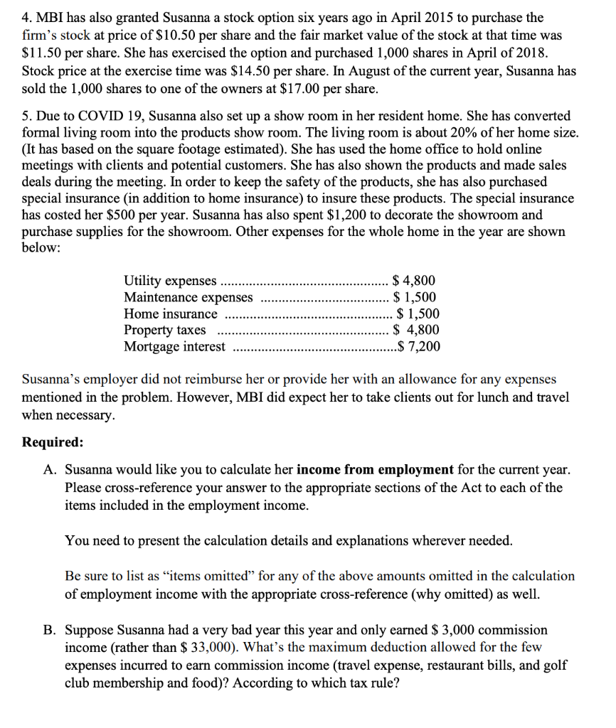 Income (31 points available) Susanna Sculley, a marketing representative with MBI Technology