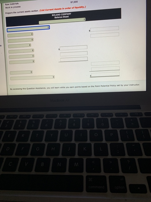 process Prepare the current assets section. (List Current Assets in order of