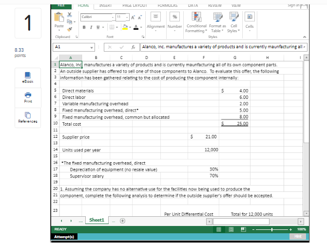 Complete the make-or-buy analysis. HOME INSERT PAGE LAYOUT FORMULAS DAIA HEVILW VIEW